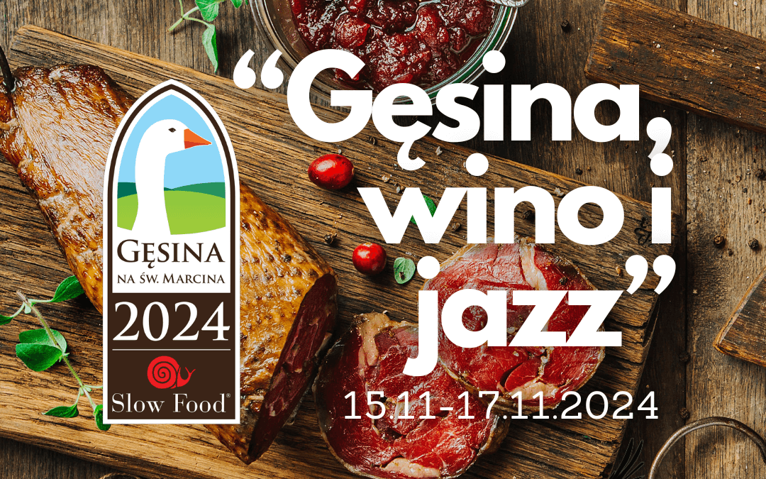 Ostatni weekend pod hasłem „Gęsina, wino i jazz” 15-17.11.2024